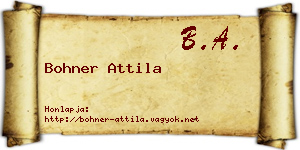 Bohner Attila névjegykártya